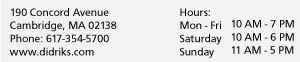 Didriks - 190 Concord Avenue, Cambridge, MA 02138. 617-354-5700 Open M-F 10am-7pm ET/Sat 10am-6pm/Sun 11am-5pm